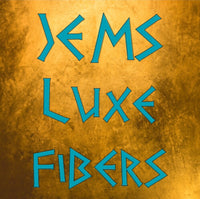 JEMS LUXE FIBERS