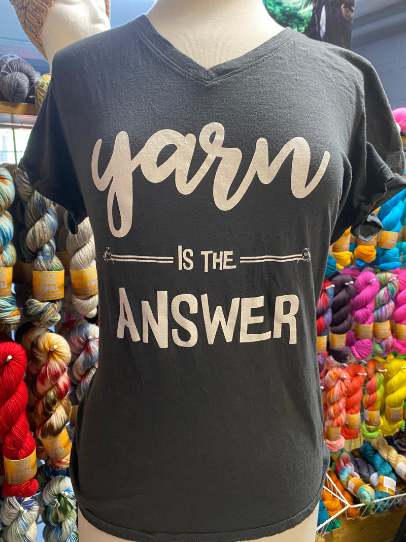 Yarn is the Answer Tshirt