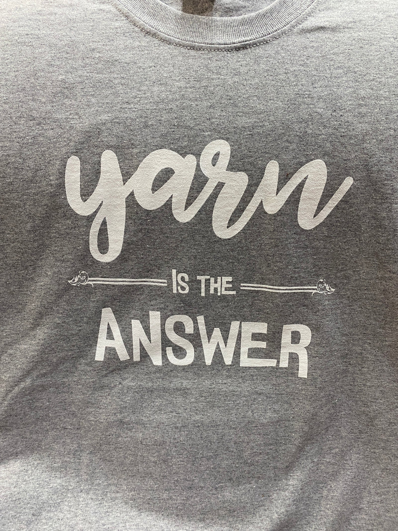 Yarn is the Answer - Crew neck Tshirt